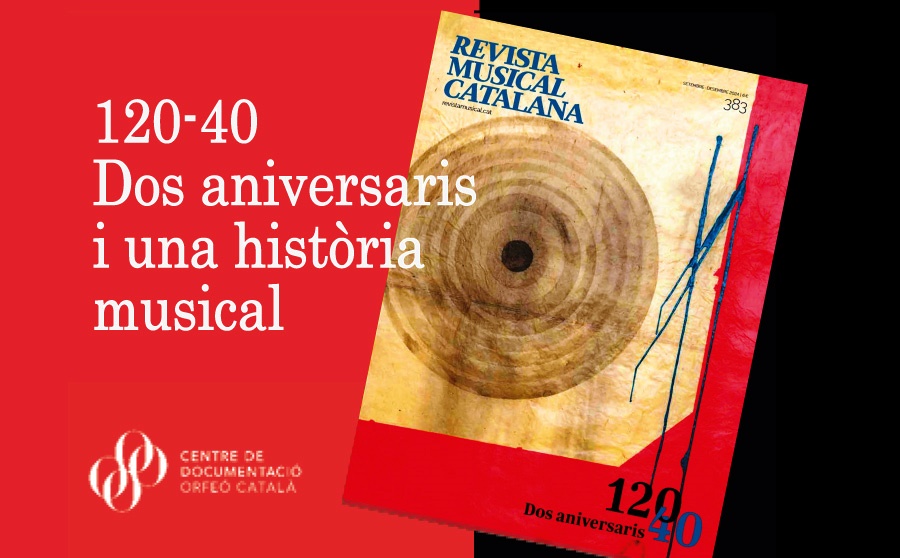 120-40: dos aniversarios de la Revista Musical Catalana