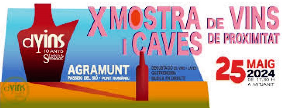 Agramunt i la X Mostra de Vins i Caves, el 25 maig 2024