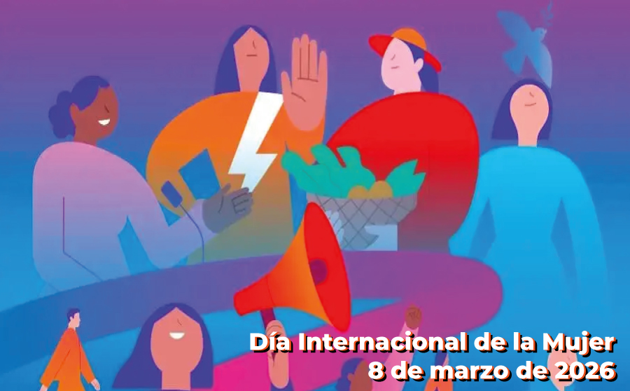 Día Internacional de la Mujer 2026: Derechos. Justicia. Acción. 