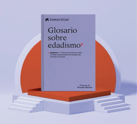 Edadismo. es la forma de discriminacion por edad - Glosario