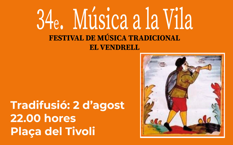 Festival Música a la Vila 2023 - El Vendrell