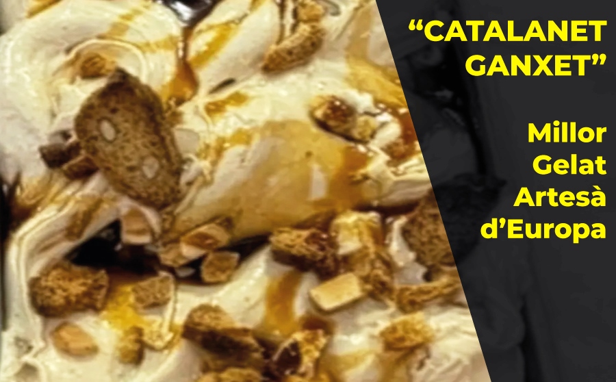 El gelat artesà “Catalanet Ganxet” el millor d’Europa