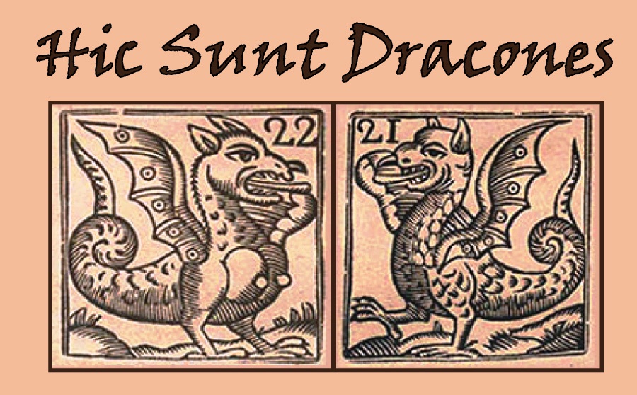 Hic Sunt Dracones, o Aquí hi ha dracs!