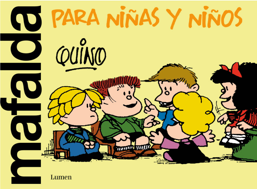 Qui no coneix a Mafalda- llibre "Mafalda para niñas y niños" 