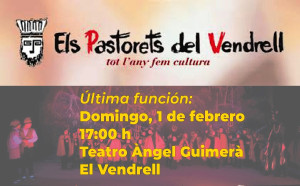 Els Pastorets del Vendrell: 1 de febrero, última presentación 2026