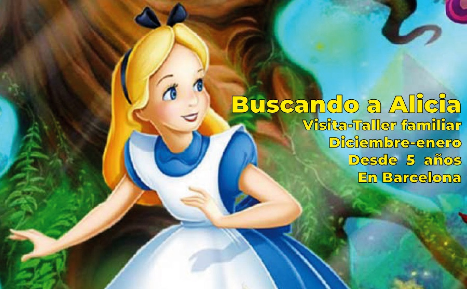 Buscando a Alicia: Visita y taller familiar