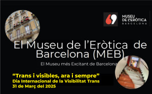 “Trans i visibles, ara i sempre” 31 de març del 2025