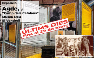 Exposició: Agde, el “camp dels catalans” arriba a la fi