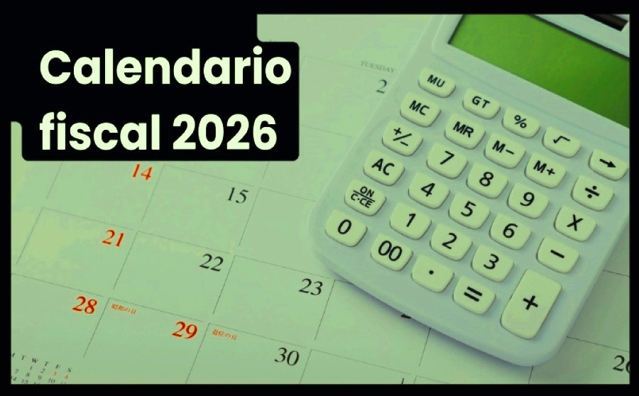 Calendario fiscal 2026 y novedades para pymes