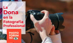 La dona fotògrafa, en Photo Fòrum Fest 2025