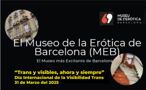 “Trans y visibles, ahora y siempre” 31 de marzo del 2025