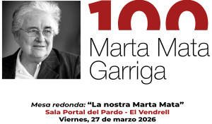 “La nostra Marta Mata” acto final de conmemoración del Día Internacional de las Mujeres